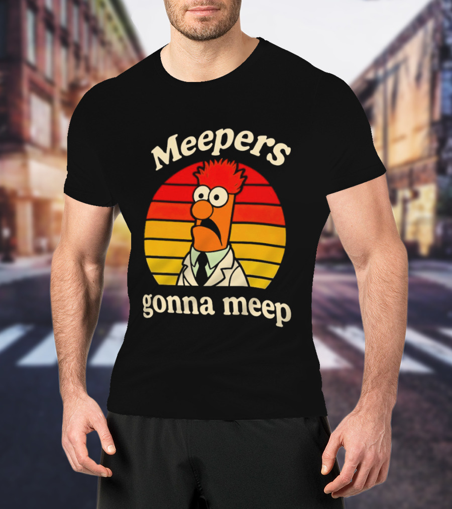 Meepers Gonna Meep Retro Vintage Style With Cartoon T-Shirt