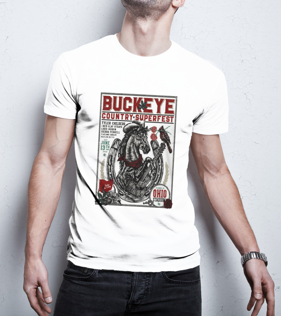 Buckeye Country Superfest June 13 2026 Ohio Stadium Tyler Childers Red Clay Lord Huron Sierra Ferrell Flatland Cavalry Kaitlin Butts T-Shirt