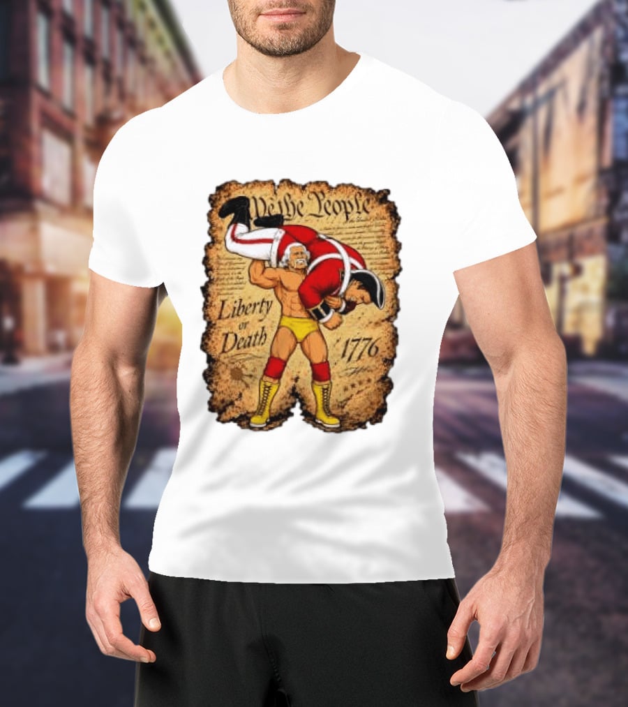 We The People Liberty Or Death 1776 Wrestler Carrying British Soldier T-Shirt