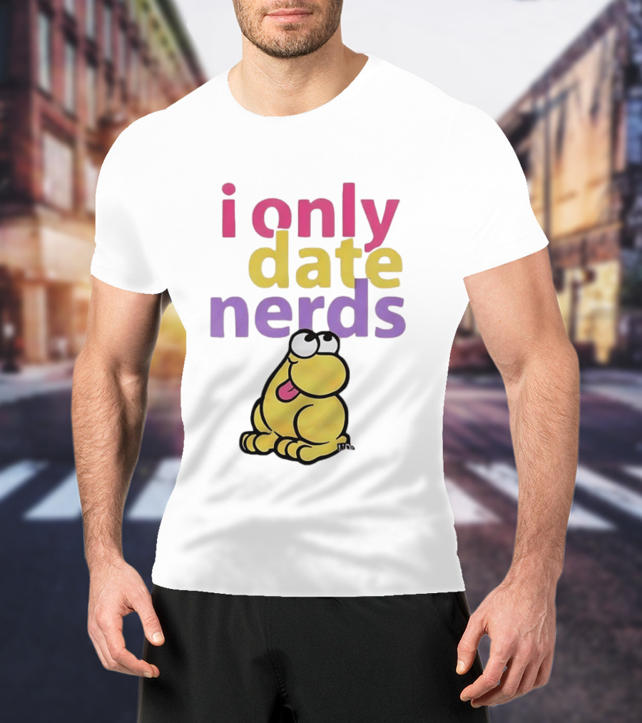 I Only Date Nerds Colorful Cartoon Worm Fun Playful Humor T-Shirt