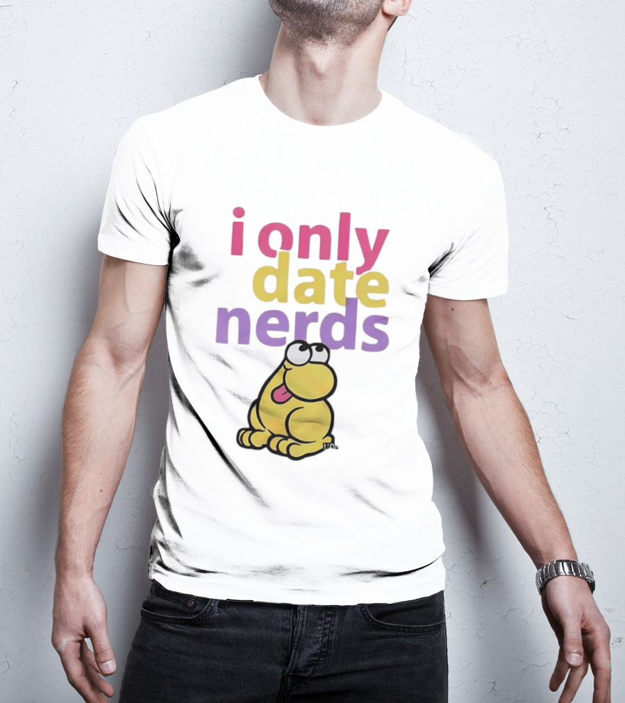 I Only Date Nerds Colorful Cartoon Worm Fun Playful Humor T-Shirt