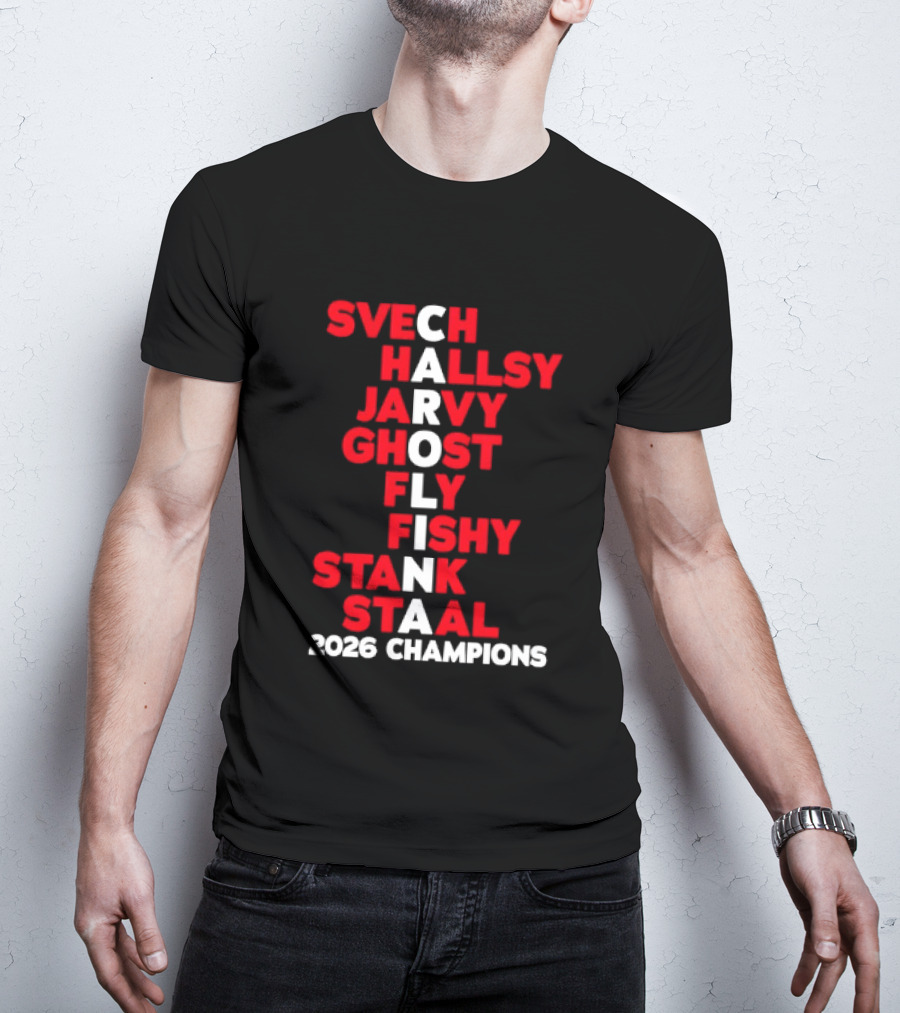 Carolina Hurricanes 2026 Champions Svech Hallsy Jarvy Ghost Fly Fishy Stank Staal T-Shirt