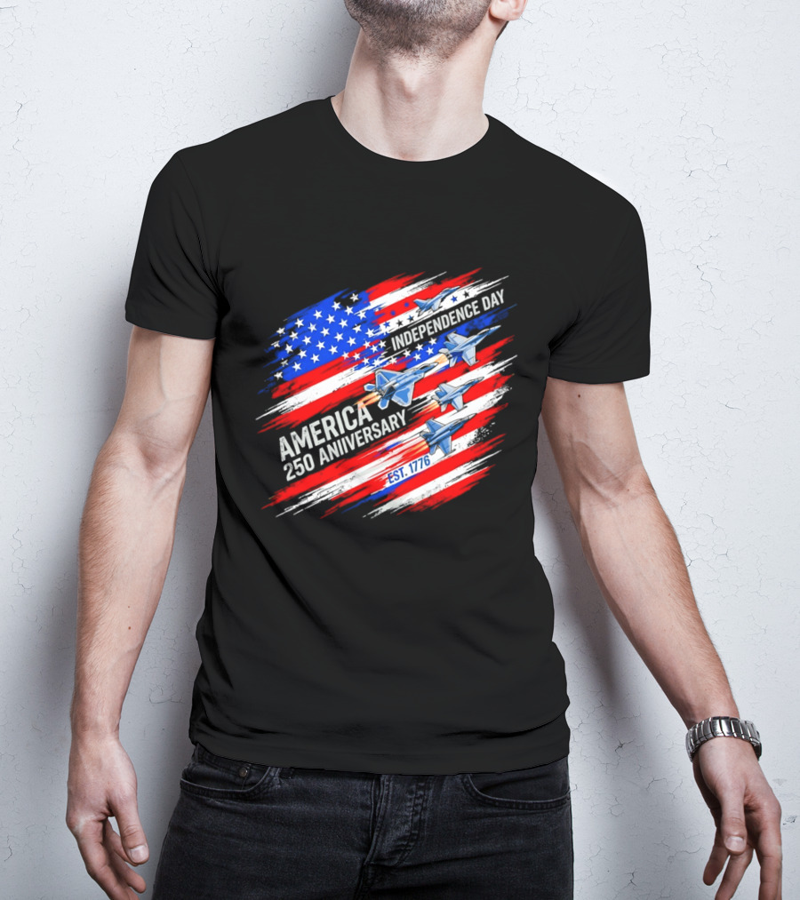America 250 Anniversary Independence Day Fighter Jets Est 1776 Patriotic T-Shirt