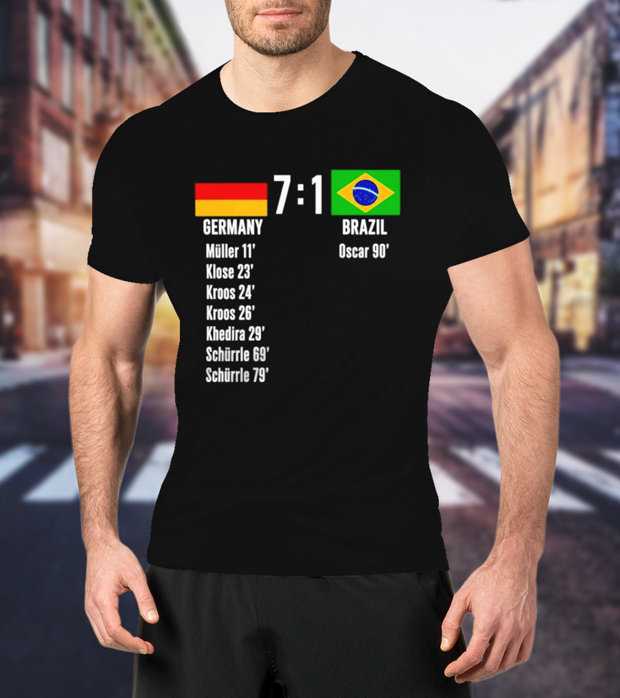 Germany 7 1 Brazil Müller Klose Kroos Khedira Schürrle Oscar Score T-Shirt