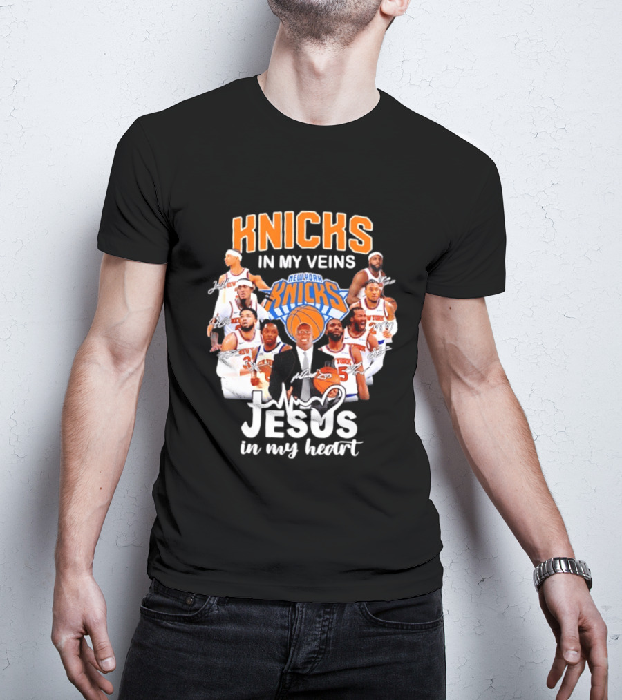 Knicks In My Veins Jesus In My Heart New York Knicks Signatures T-Shirt