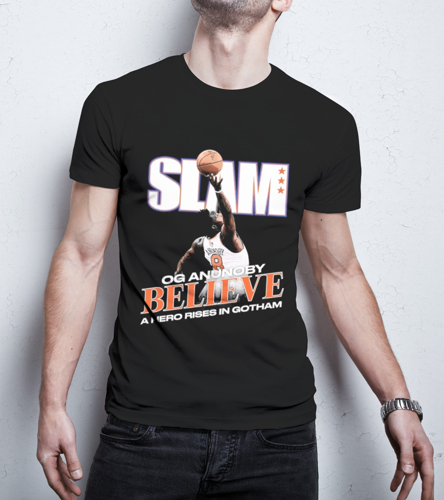 Slam Og Anunoby Believe A Hero Rises In Gotham T-Shirt