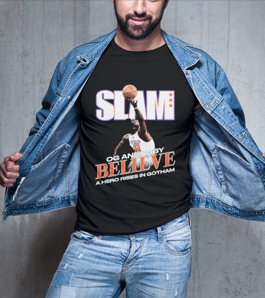 Slam Og Anunoby Believe A Hero Rises In Gotham T-Shirt