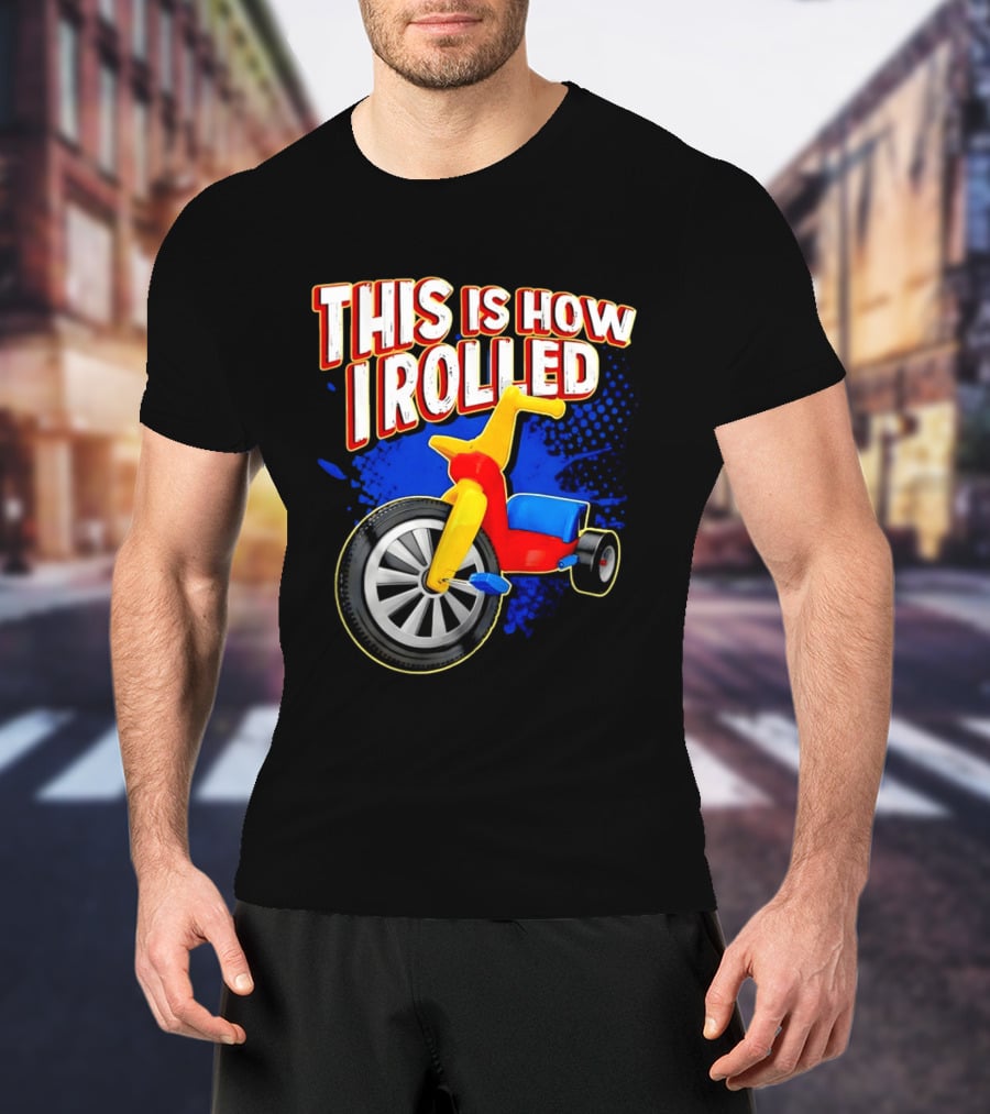This Is How I Rolled Tricycle Retro Fun T-Shirt