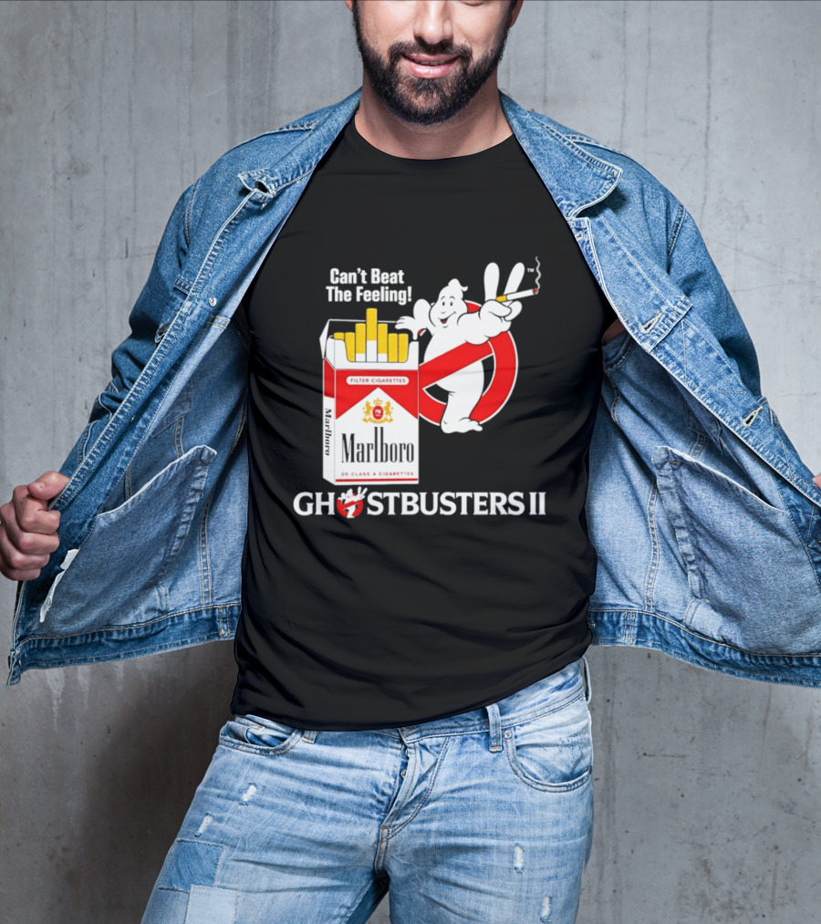 Can't Beat The Feeling Ghostbusters II Smoking Makes Me Feel Good Filter Cigarettes T-Shirt