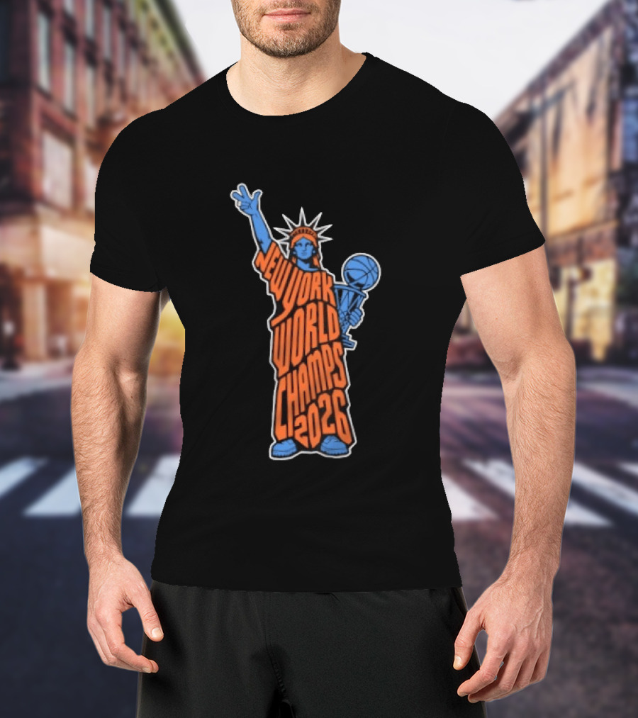 New York World Champs 2026 Statue Of Liberty Basketball Trophy T-Shirt