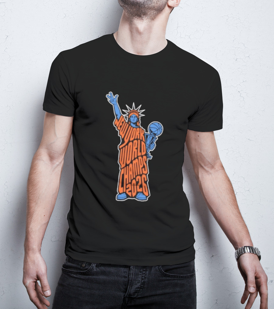 New York World Champs 2026 Statue Of Liberty Basketball Trophy T-Shirt