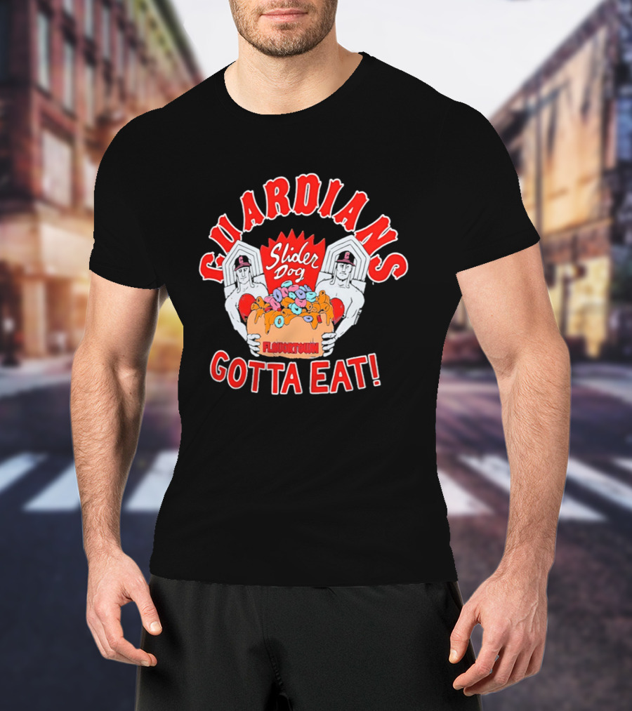 Guardians Slider Dog Flavor Town Gotta Eat T-Shirt