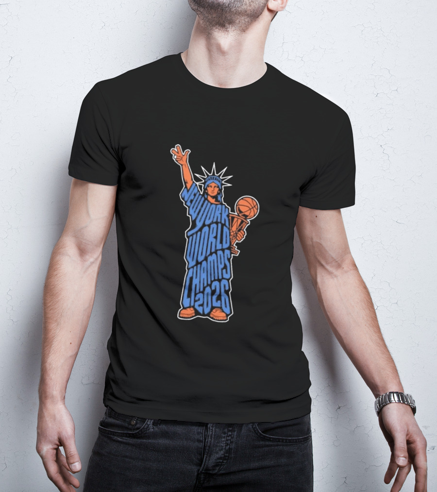 New York World Champs 2026 Statue Of Liberty Basketball Trophy T-Shirt