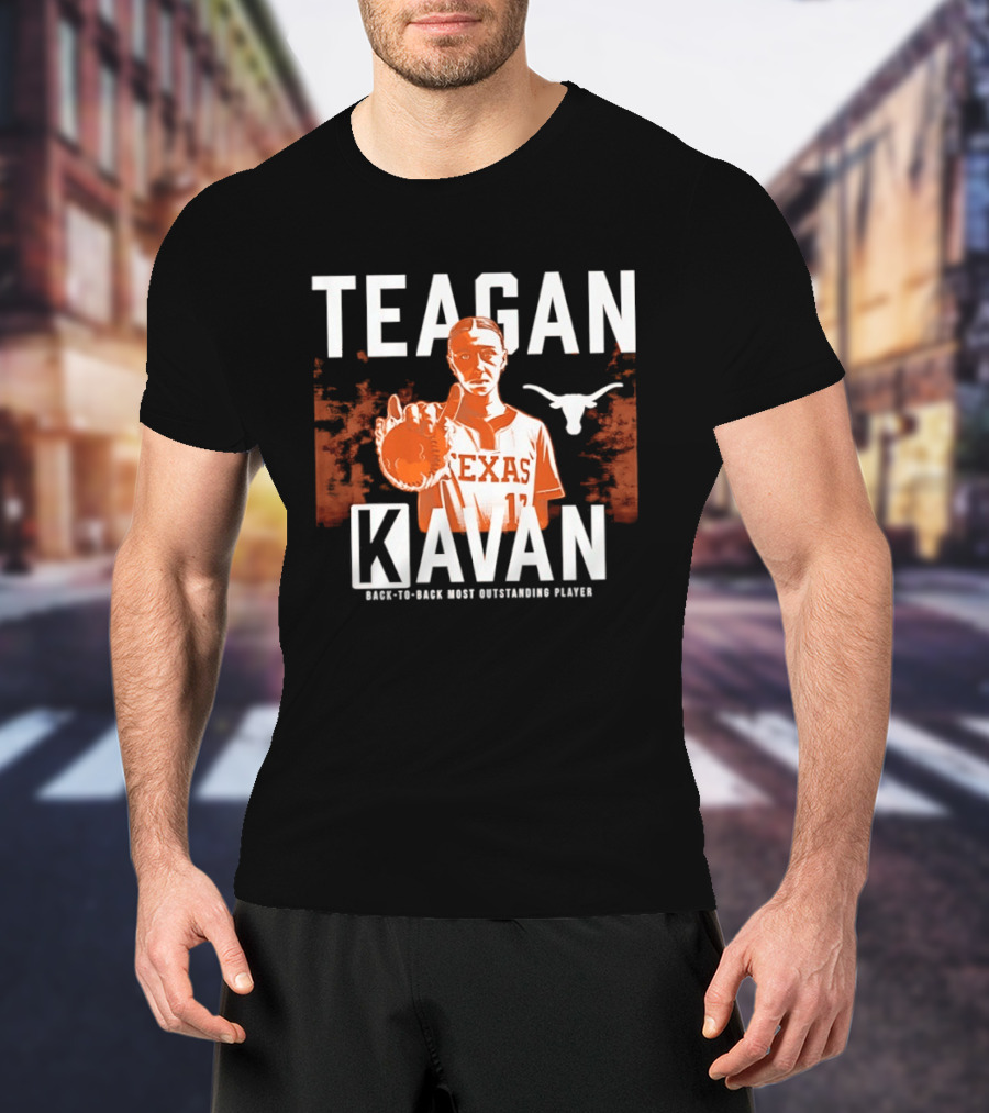 Texas Softball Teagan Kavan Back To Back Most Outstanding Player T-Shirt