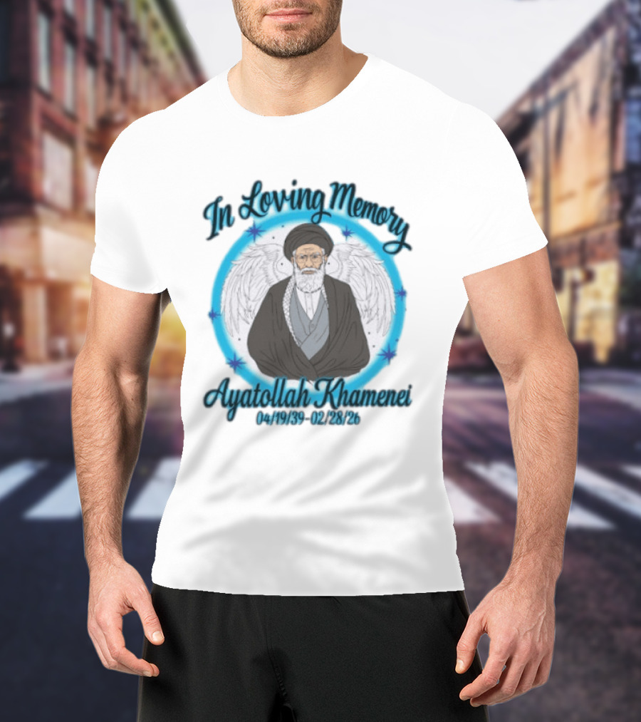 In Loving Memory Ayatollah Khamenei 041939 022826 T-Shirt