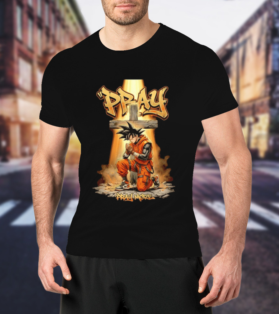 Pray More Jesus Son Goku Dragon Ball T-Shirt