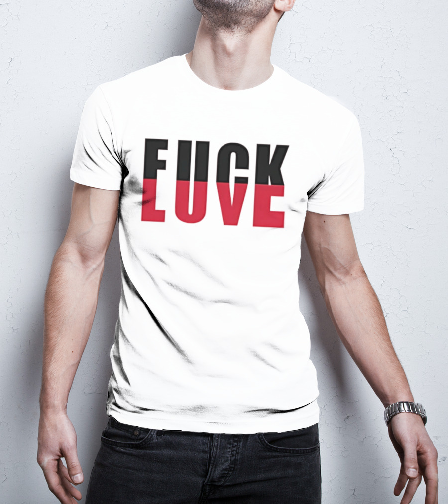 F*** And Love Bold Text Red And Black T-Shirt