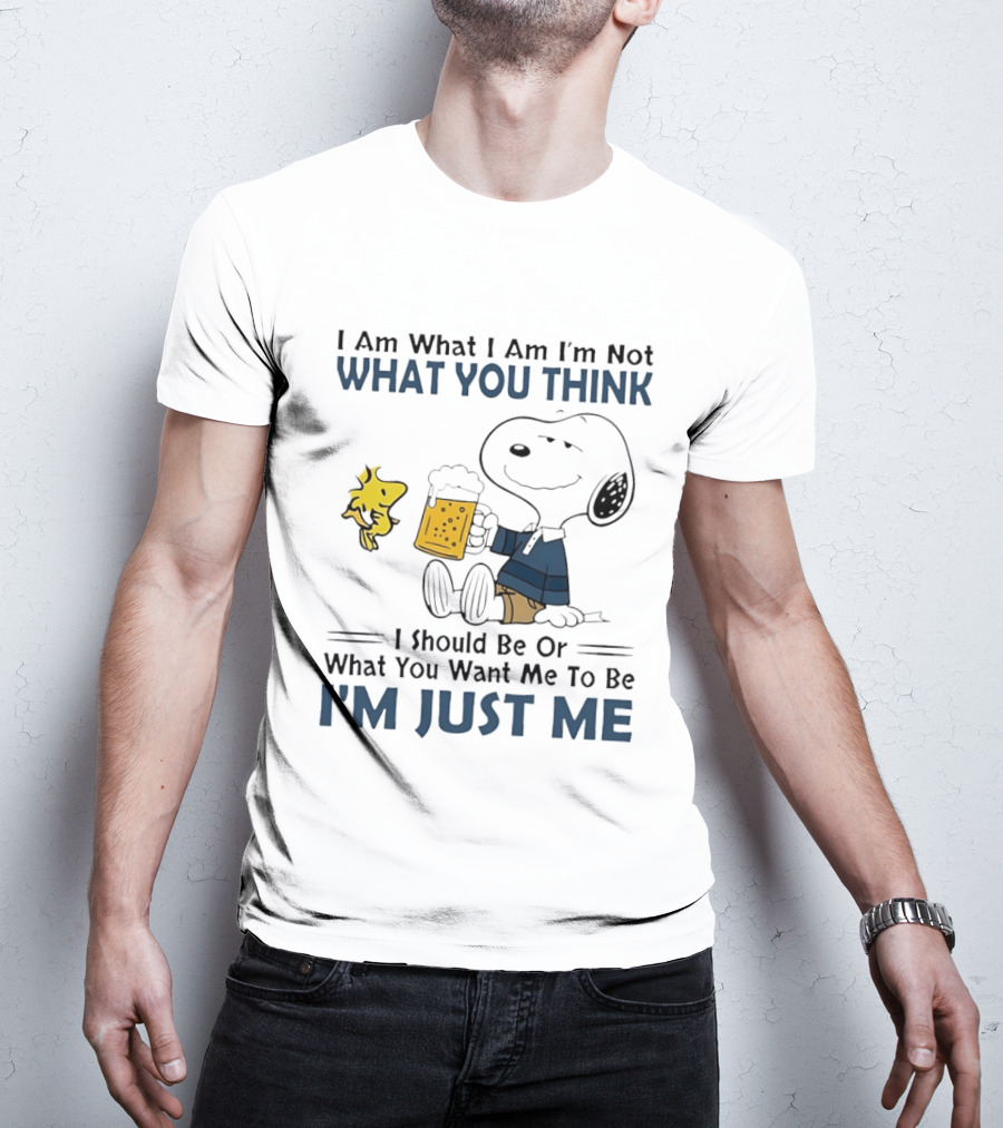I Am What I Am Not What You Think I Should Be Snoopy I'm Just Me T-Shirt
