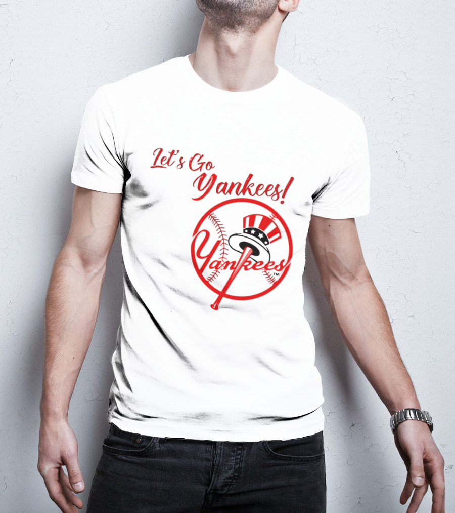 Let's Go Yankees Baseball Team Supporter's Edition T-Shirt