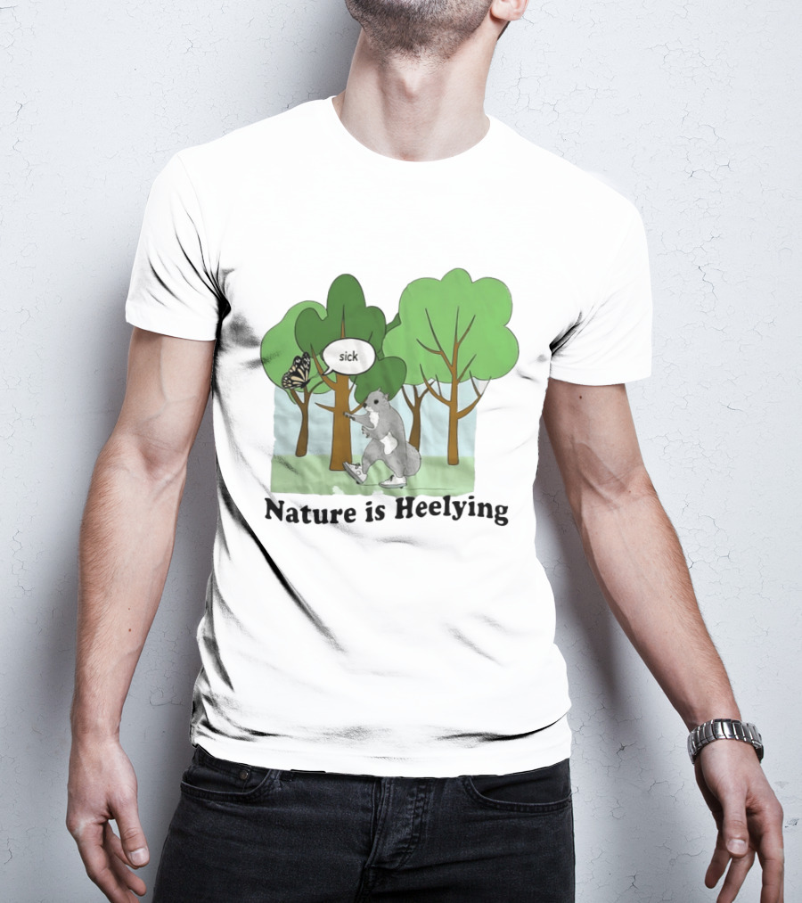 Nature Is Heelying Squirrel Sick Butterfly Trees T-Shirt