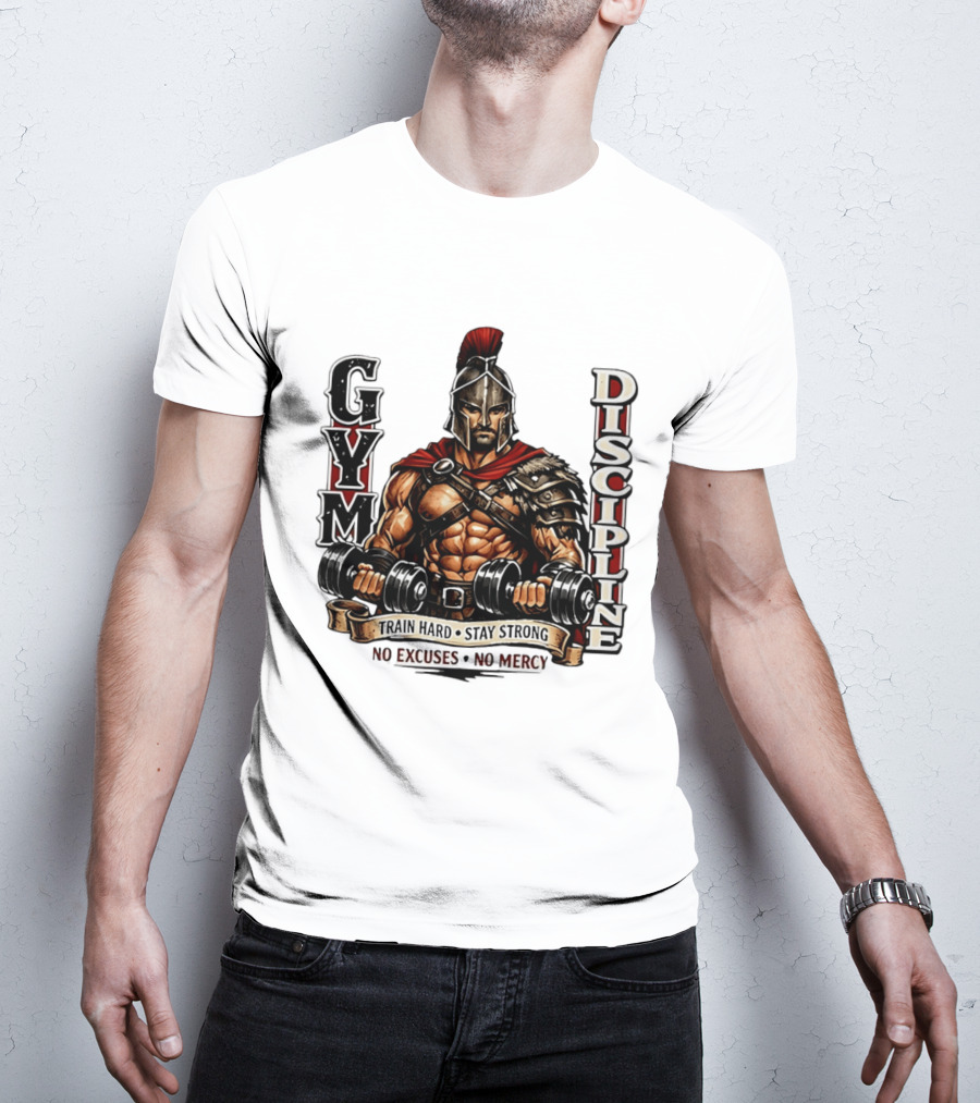 Gym Discipline Spartan Warrior Train Hard Stay Strong No Excuses No Mercy T-Shirt
