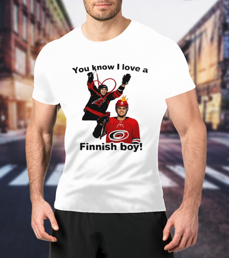You Know I Love A Finnish Boy Carolina Hurricanes Celebration Fan Favorite T-Shirt