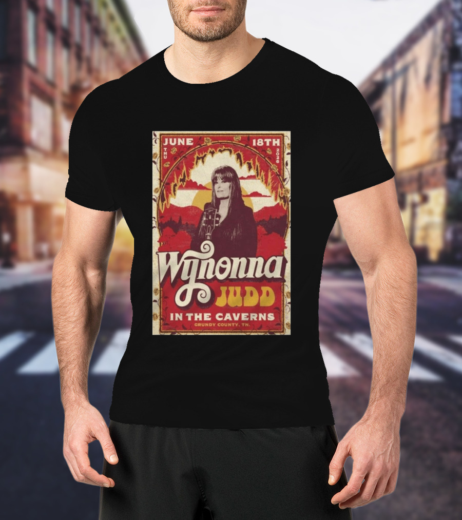 Wynonna Judd June 18 2026 The Caverns Grundy County TN T-Shirt