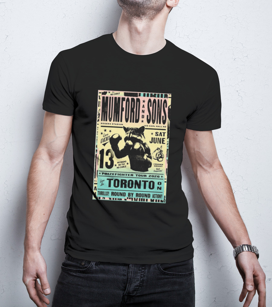 Mumford And Sons Prizefighter Tour 2026 Toronto June 13 Rogers Stadium T-Shirt