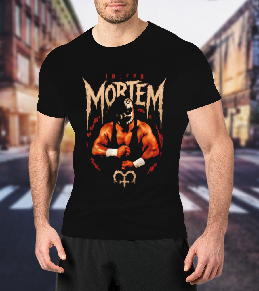 Joseph Mortem Wrestler 10:56 PM Professional Wrestling T-Shirt