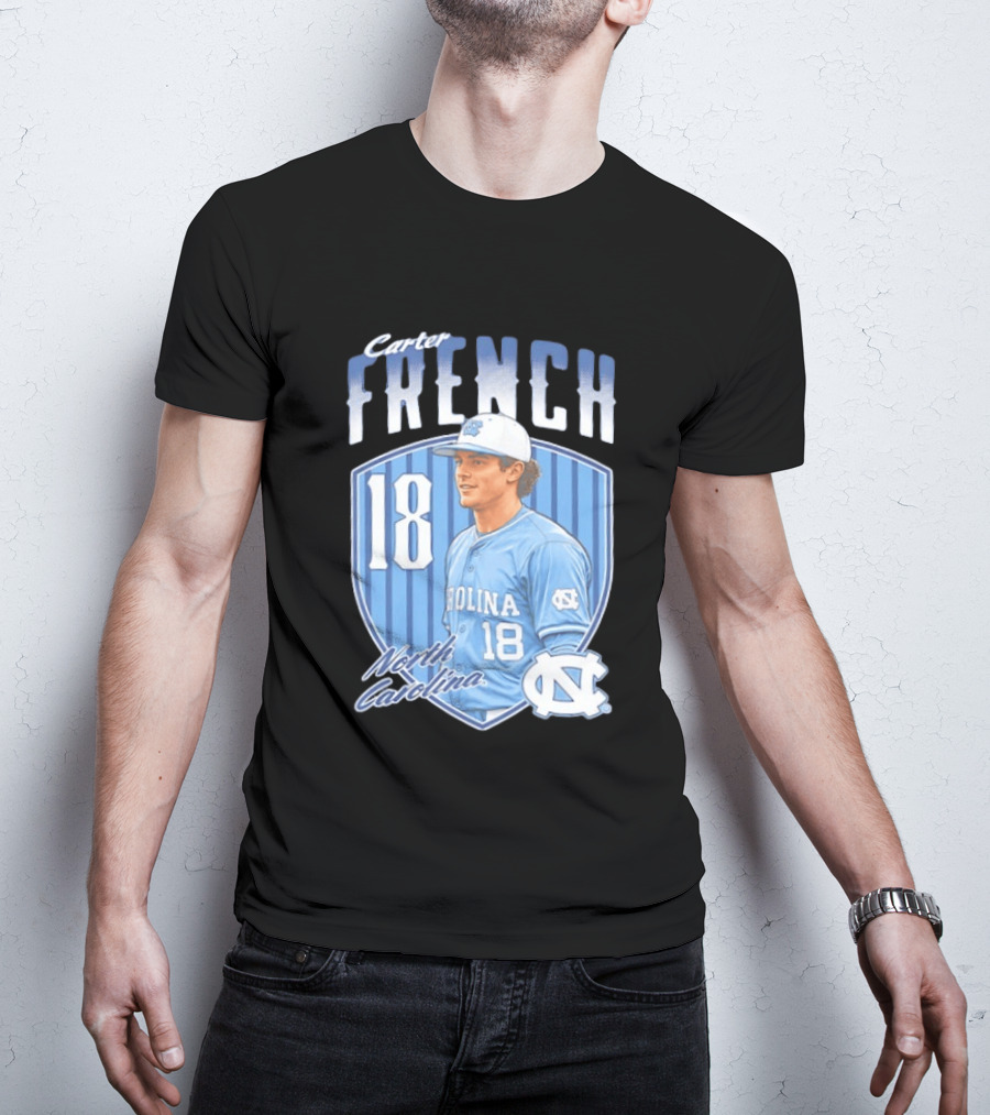 Carter French 18 North Carolina Baseball Player Tar Heels Fan Gear T-Shirt