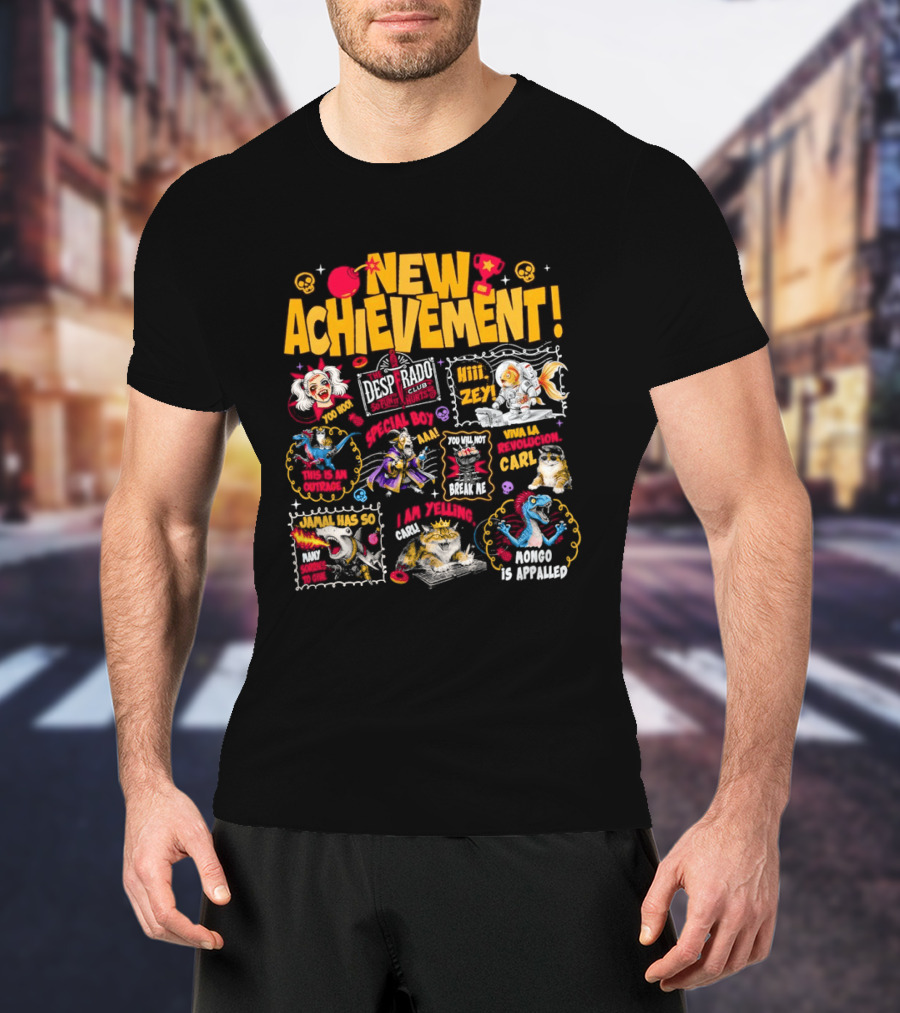 New Achievement Dungeon Crawler Carl The Desperado Club Hit Zey I Am Yelling Carl T-Shirt