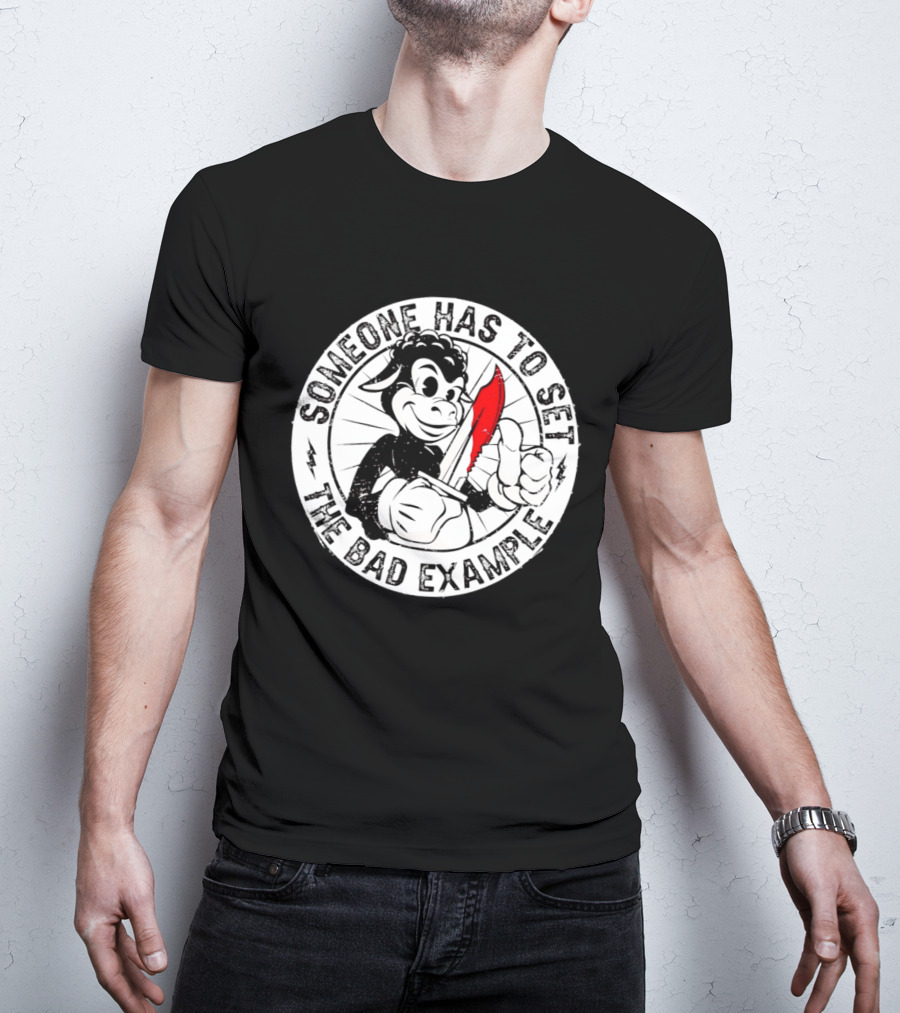 Someone Has To Set The Bad Example Cartoon Character With Knife T-Shirt