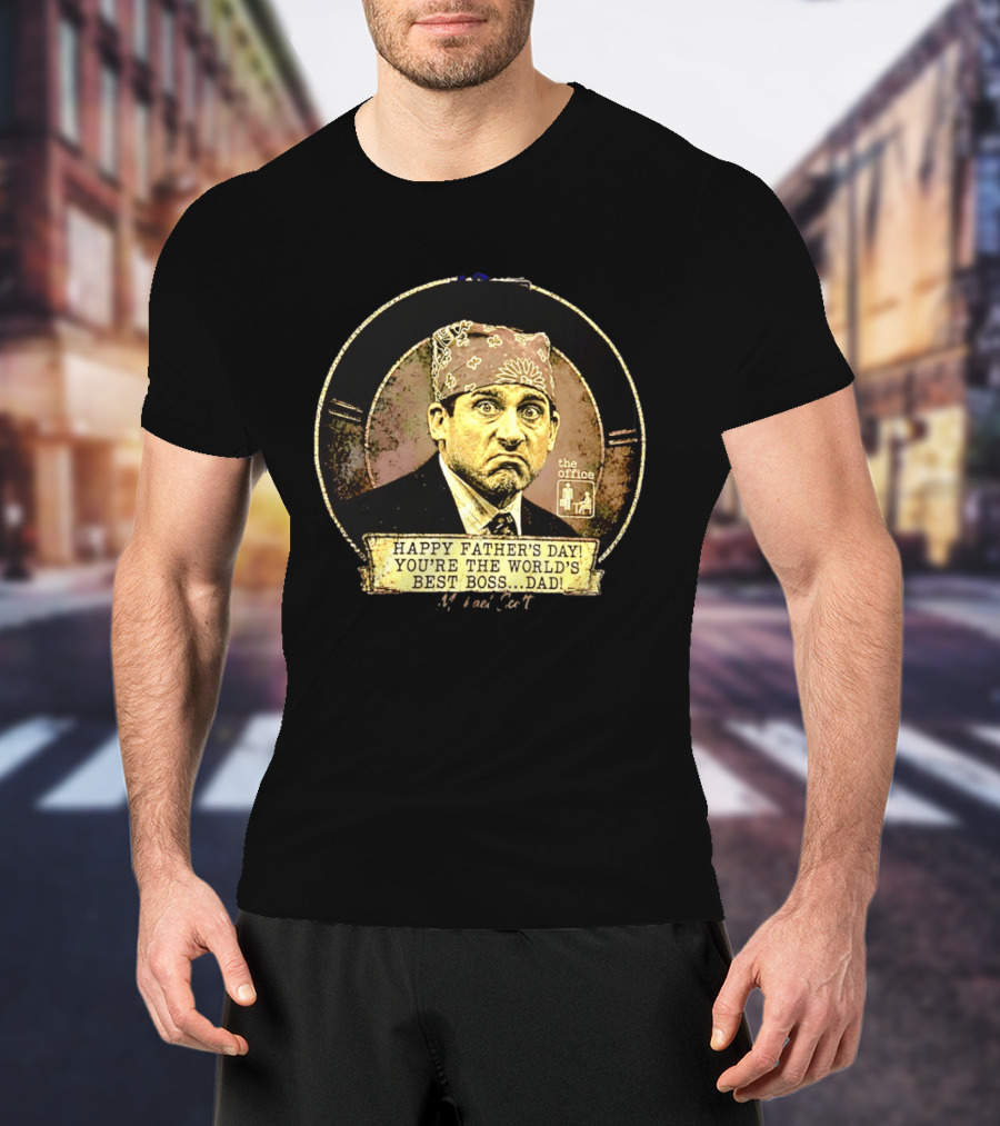 Happy Father's Day You're The World's Best Boss Dad The Office Prison Mike T-Shirt