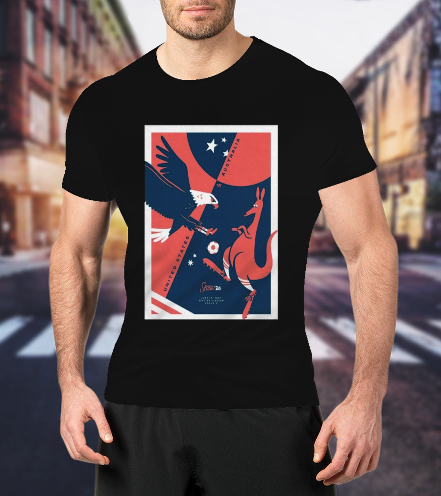 United States Vs Australia June 19 2026 Seattle Stadium Soccer Match T-Shirt