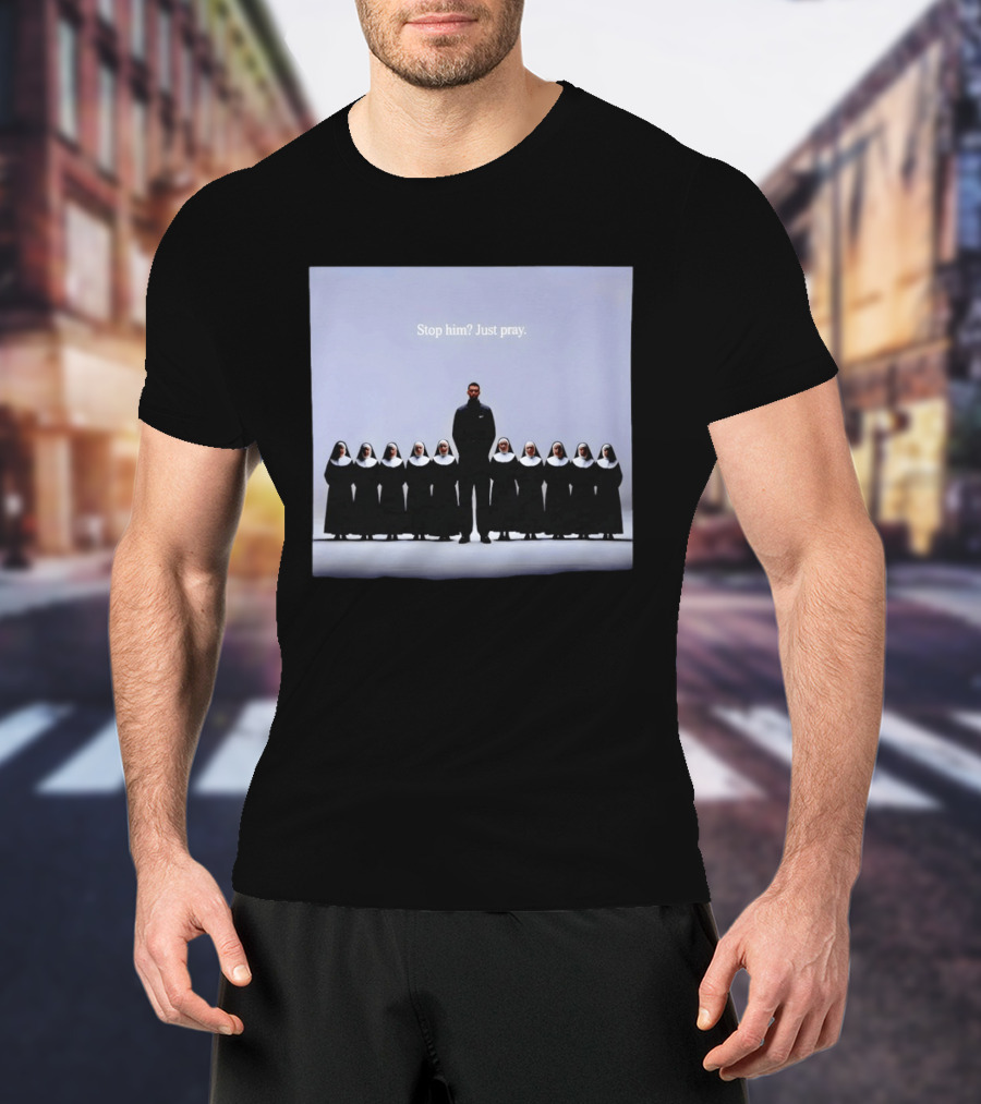 Wemby And The Nuns San Antonio Spurs Basketball Stop Him Just Pray T-Shirt