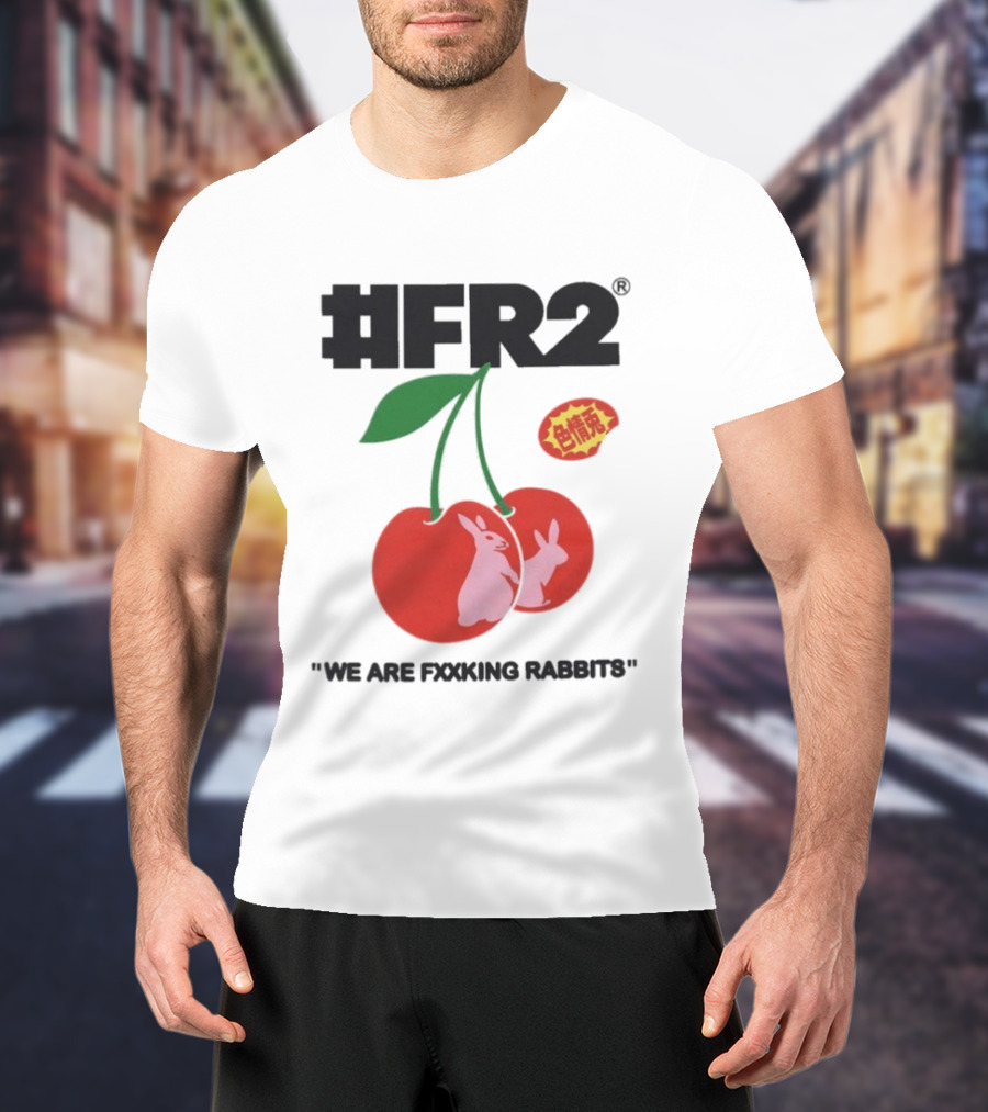 FR2 Cherry Rabbits "We Are Fxxking Rabbits" Red T-Shirt