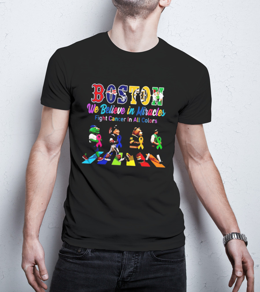 Boston We Believe In Miracles Fight Cancer In All Colors Abbey Road T-Shirt