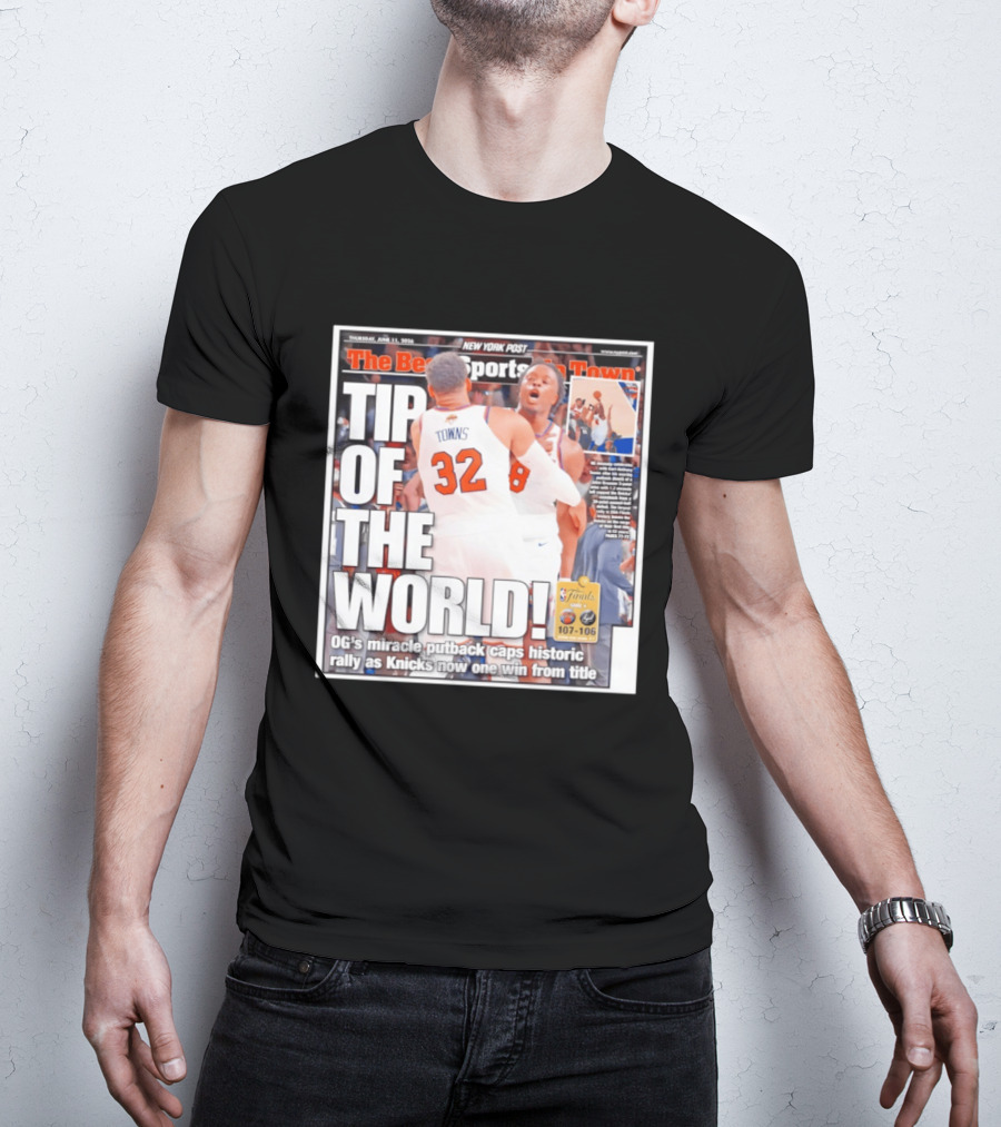Karl Anthony Towns OG Anunoby Knicks Tip Of The World NBA Finals Victory June 11 2020 T-Shirt