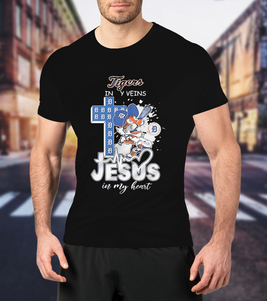 Detroit Tigers In My Veins Jesus In My Heart T-Shirt