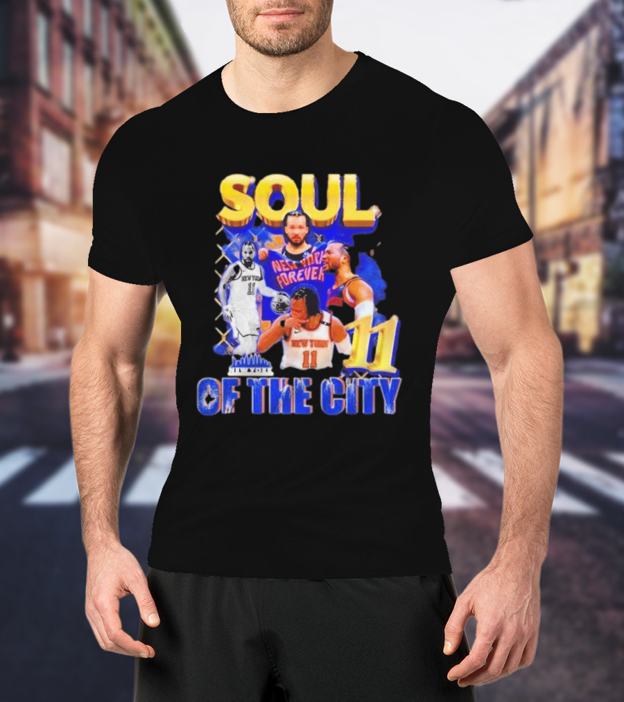 New York Knicks Jalen Brunson 11 Soul Of The City Forever T-Shirt
