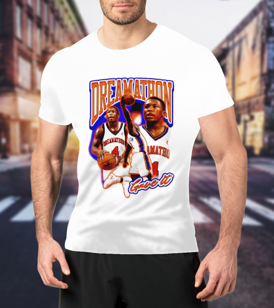 Dreamathon Nate Robinson New York Knicks Gave It T-Shirt