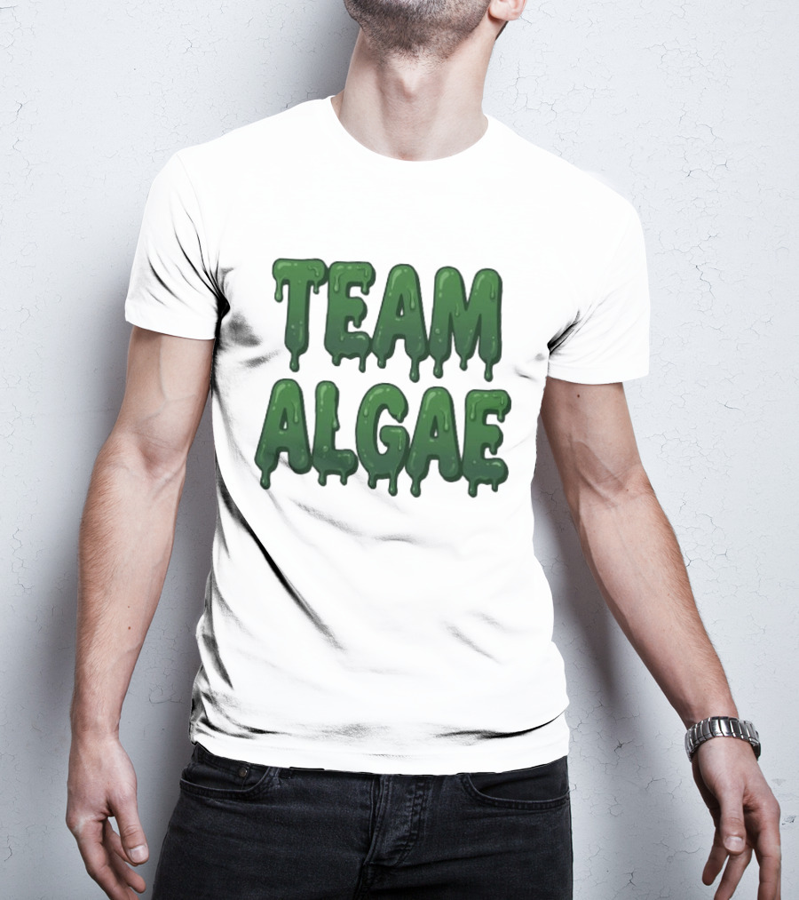 Team Algae Slimy Green Drip Humor T-Shirt