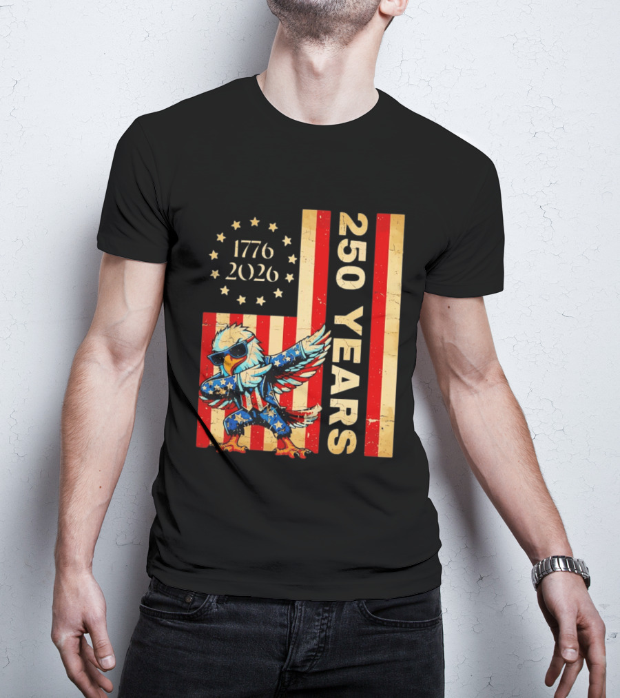 American Eagle Dabbing 1776 2026 250 Years Independence Day Celebration T-Shirt