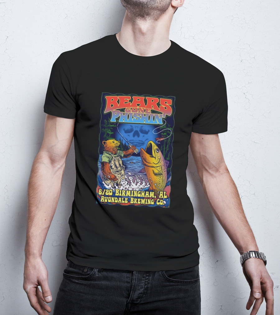 Bears Gone Phishin June 20 Birmingham AL Avondale Brewing Co T-Shirt