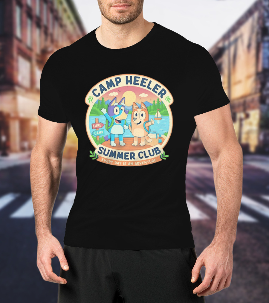 Camp Heeler Summer Club Every Day Is An Adventure Lake Camp Fun T-Shirt