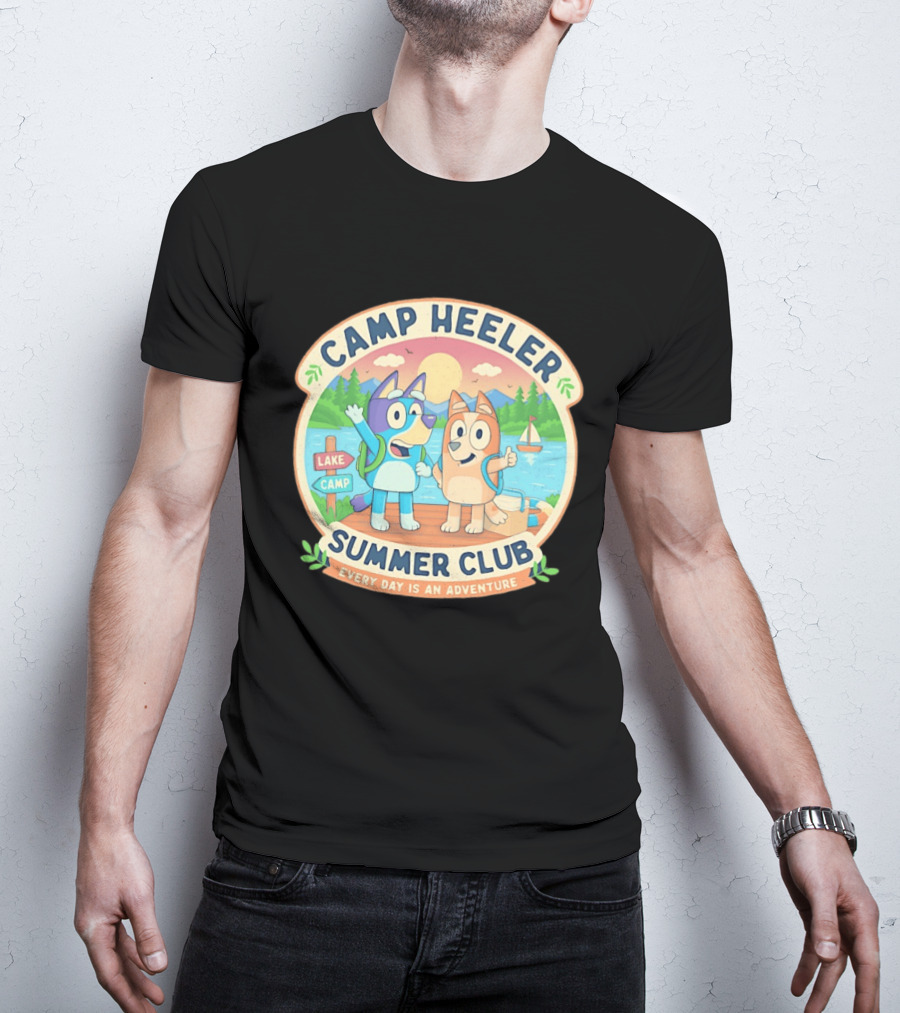 Camp Heeler Summer Club Every Day Is An Adventure Lake Camp Fun T-Shirt