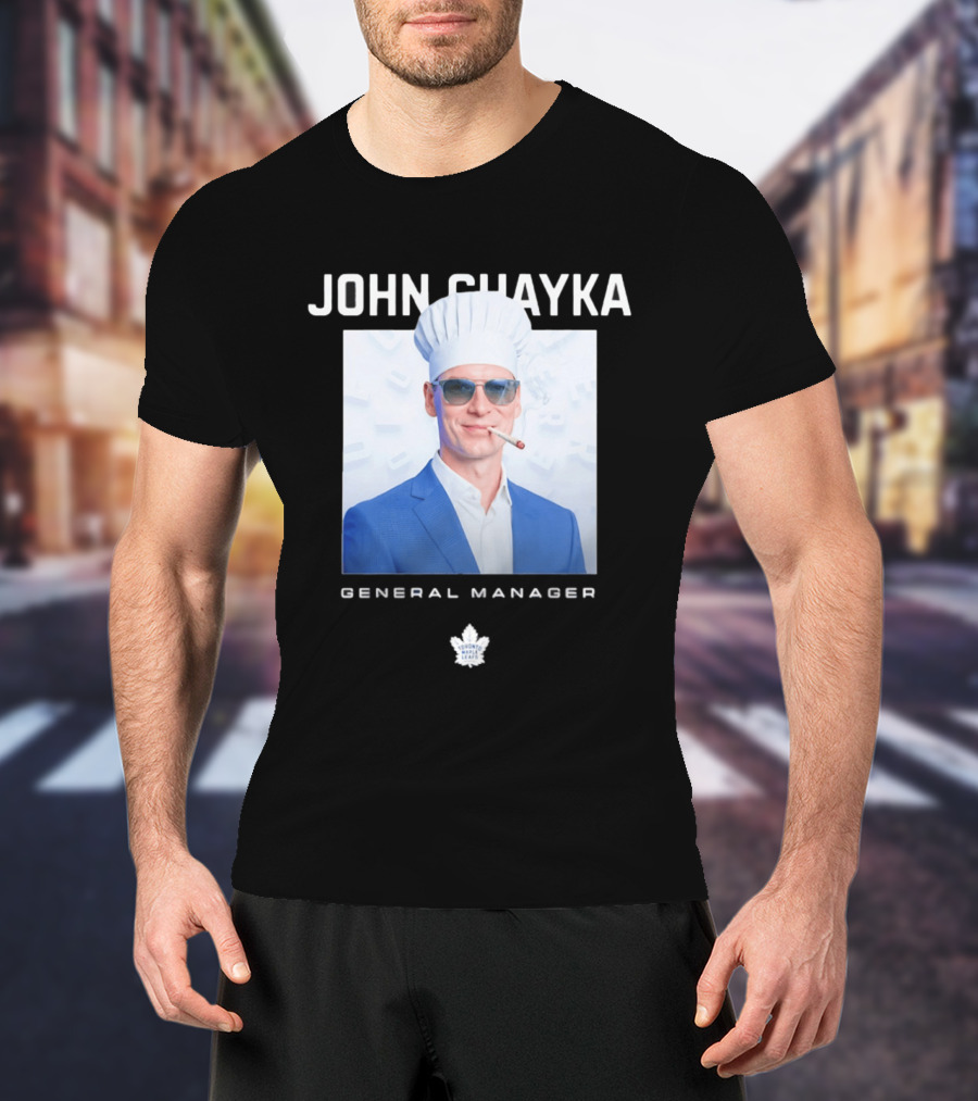 John Chayka Toronto Maple Leafs General Manager Chef Hat Smoking T-Shirt