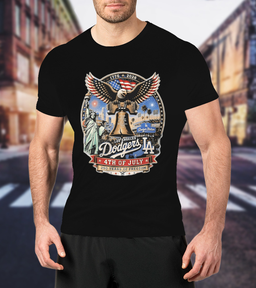 Los Angeles Dodgers 4th Of July 1776 2026 250 Years Of Freedom With Liberty Bell And Dodger Stadium T-Shirt