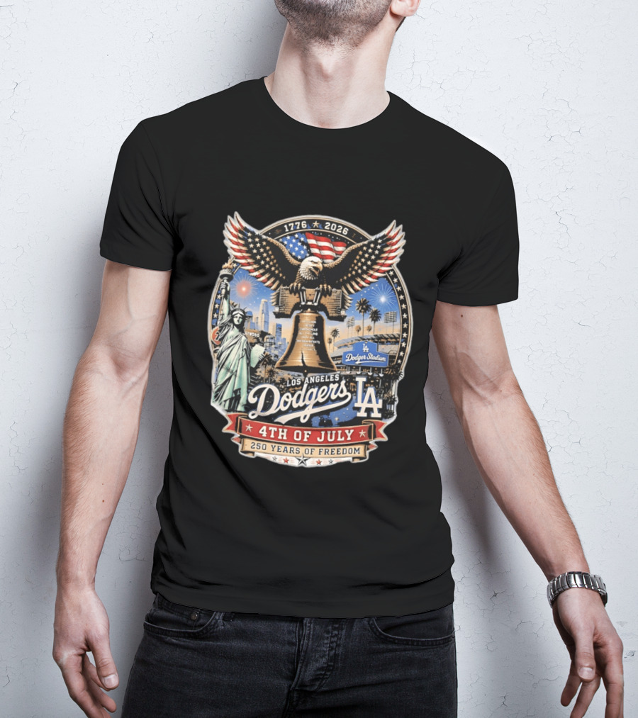 Los Angeles Dodgers 4th Of July 1776 2026 250 Years Of Freedom With Liberty Bell And Dodger Stadium T-Shirt