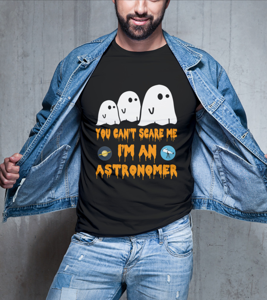 You Can't Scare Me I'm An Astronomer Ghosts Planets Telescope Halloween T-Shirt